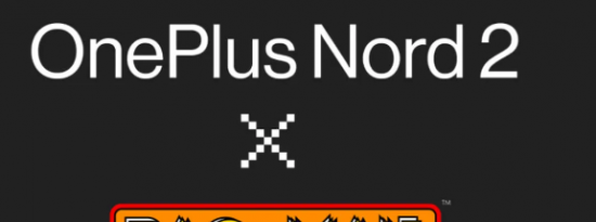 OnePlus Nord 2 PAC-MAN版的可用性已确认