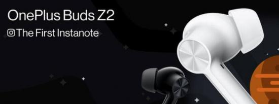 OnePlus Buds Z2已经有抵达欧洲的日期