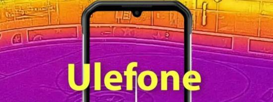 具有热成像功能的Ulefone手机现已发售