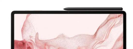 三星Galaxy Tab S8是iPad Pro的最新竞争对手