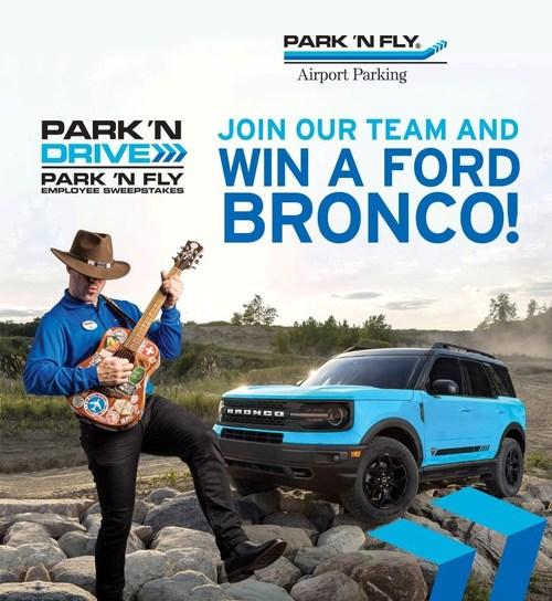 Park 'N Fly为员工提供赢得Ford Bronco的机会