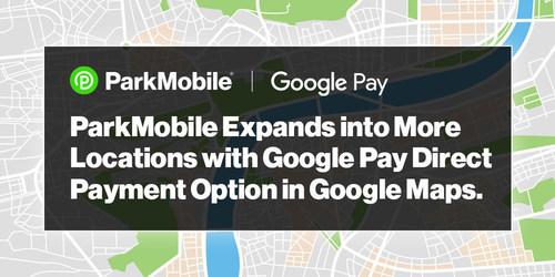 Google Pay直接付款选项扩展到更多地点
