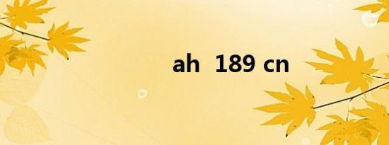 ah  189 cn