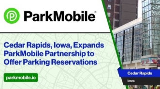 爱荷华州锡达拉皮兹市扩大与ParkMobile的合作伙伴关系
