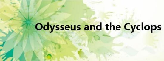 Odysseus and the Cyclops