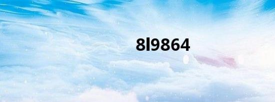 8l9864