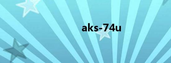 aks-74u