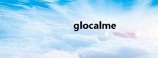 glocalme