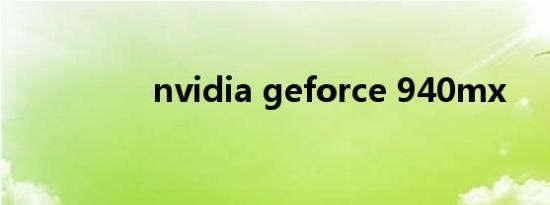 nvidia geforce 940mx