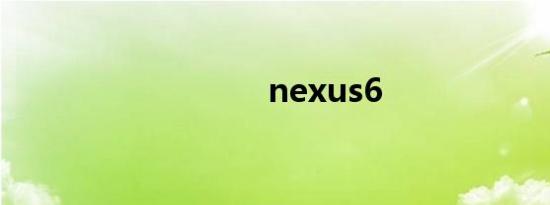 nexus6